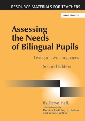Assessing the Needs of Bilingual Pupils - 2nd Edition