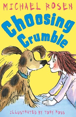 Choosing Crumble by Michael Rosen (English) Paperback Book