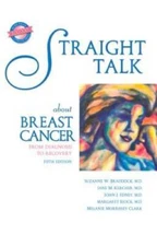 Straight Talk about Breast Cancer: From Diagnosis to Recovery - VERY GOOD
