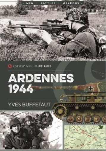 Yves Buffetaut Ardennes 1944 (Tascabile) Casemate Illustrated