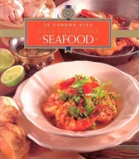 Seafood (Le Cordon Bleu Home Collection) - Hardcover - VERY GOOD