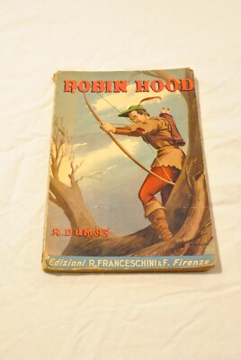 BUCH: A. DUMAS '' ROBIN HOOD '' FRANCESCHINI EDITIONS & F. FLORENZ