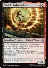 Shriek, Treblemaker Foil 144 SPM NM U
