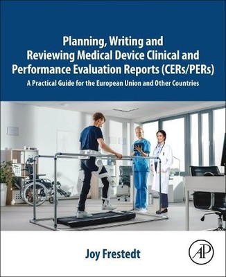 Planning, Writing and Reviewing Medical Device Clinical and P... - 9780443220630
