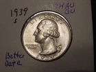 1939-S WASHINGTON QUARTER CHOICE AU BU PQ ORIGINAL BETTER DATE SHIPS FREE