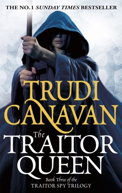 The Traitor Queen Book 3 of the Traitor Spy by Trudi Canavan (Paperback Book)