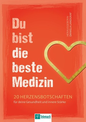 Du bist die beste Medizin Daniela Landgraf