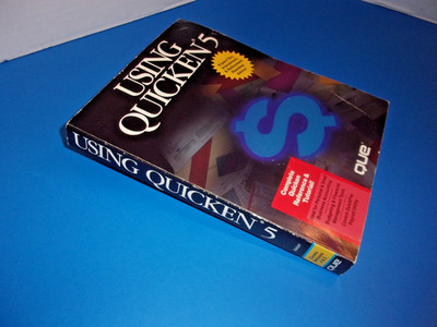 Using Quicken 5, 1991, by Stephen Nelson