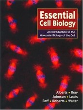 Essential Cell Biology: An Introduction to the Molecular Biolog .9780815329718