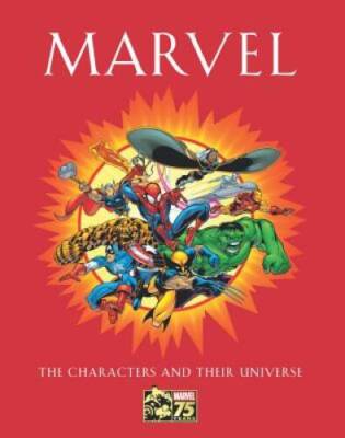 Marvel: The Characters and Their Universe - Hardcover By Mallory, Michael - GOOD