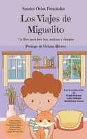 Los Viajes De Miguelito Un Libro Para Leer Hoy, MañAna Y Siempre FernáNdez Buch