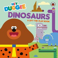 Hey Duggee: Dinosaurs | A Lift-The-Flap Book | Hey Duggee | Englisch | Buch