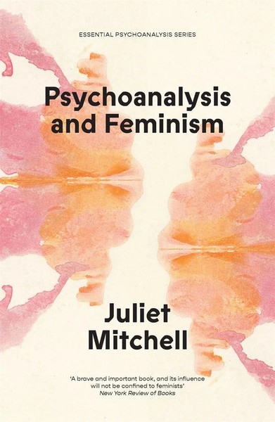 Psychoanalysis And Feminism A Radical Reassessment Of Freudian Psychoanalysis-image