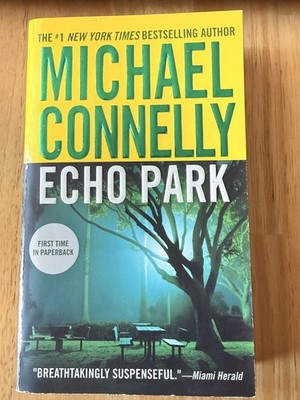 Echo Park by Michael Connelly (2007, Perfect)