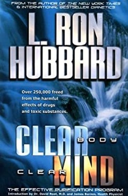 Clear Body, Clear Mind : The Effective Purification Program L. Ro