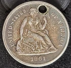 1861 U.S. SEATED LIBERTY SILVER DIME 10c COIN Nice Higher Grade, Holed