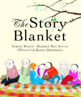 The Story Blanket - Hardcover By Ferida Wolff - GOOD