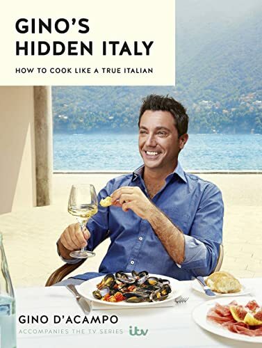 Gino's Hidden Italy: How to cook like a true Italian-Gino D'Acam - Image 11