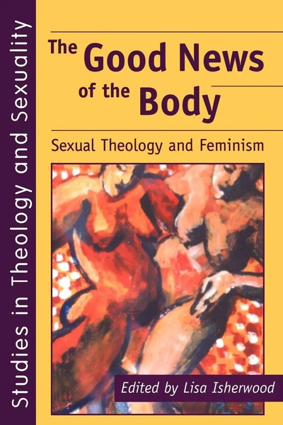 Lisa Isherwood | Good News Of The Body | Taschenbuch | Englisch (2000)-image