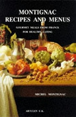 Montignac Recipes and Menus Paperback Michel Montignac