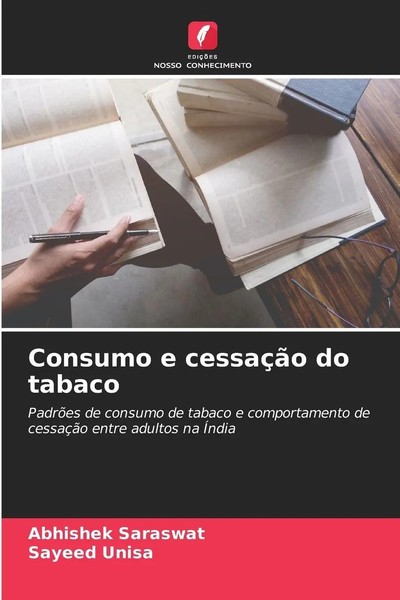 Consumo E CessaçãO Do Tabaco Abhishek Saraswat (U. A.) Taschenbuch Portugiesisch-image