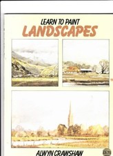 Learn to Paint Landscapes (Collins Learn to Paint) By  Alwyn Crawshaw