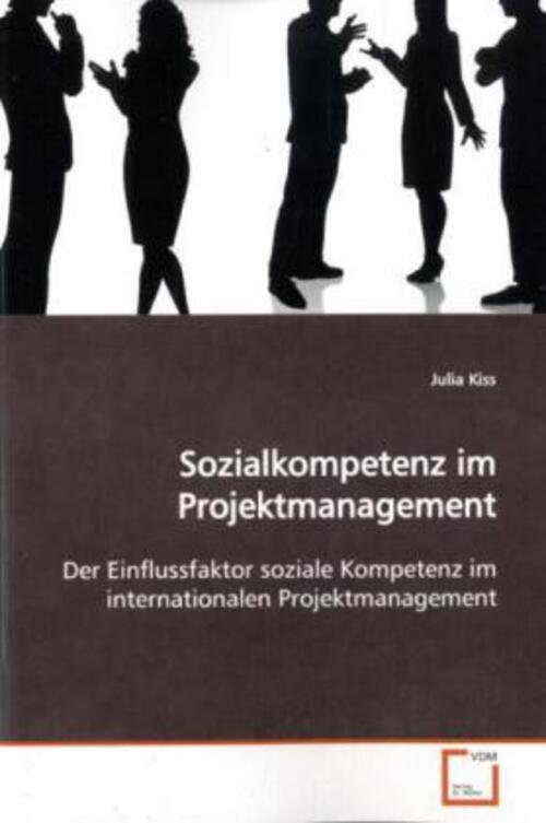 Thumbnail - Sozialkompetenz Projektmanagement | Julia Kiss | Taschenbuch | Deutsch