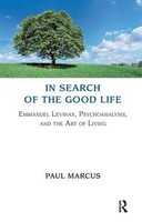 In Search Of The Good Life Paul Marcus Taschenbuch Einband - Flex.(Paperback)