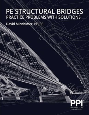 Ppi Pe Structural Bridges Practice Problems with Solutions - Practice Problems