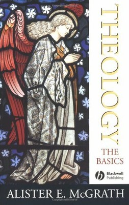 Theology: The Basics by McGrath, Alister E. 1405114258 FREE Shipping