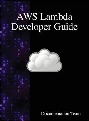 AWS Lambda Developer Guide (Hardback or Cased Book)