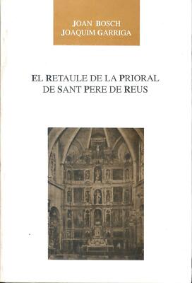 El retaule de la prioral de Sant Pere de Reus