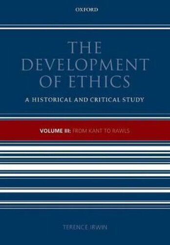 Thumbnail - The Development Of Ethics: Volume Iii: From Kant To Rawls By Terence