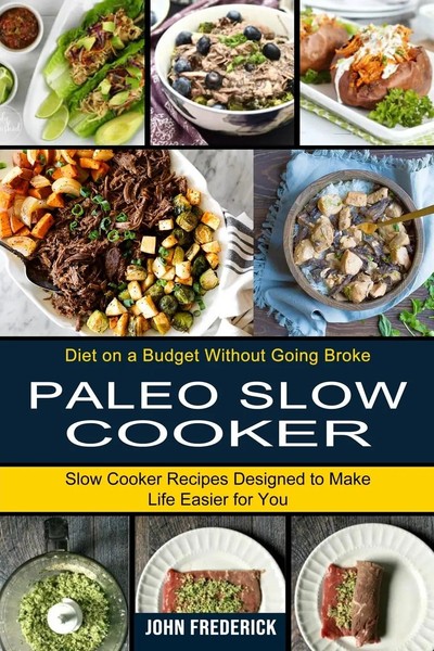 John Frederick | Paleo Slow Cooker | Taschenbuch | Englisch (2021)-image