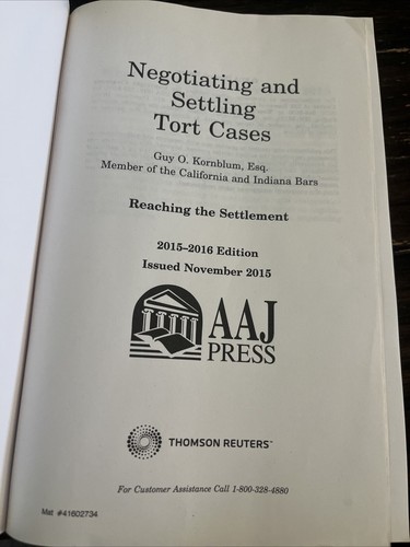 Negotiating And Settling Tort Cases Reaching Settlement SIGNED! 2015-2016 - Picture 3 of 5