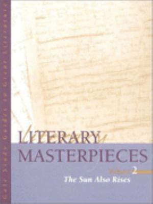 Literary Masterpieces: The Sun Also Rises