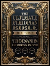 The Ultimate Ethiopian Bible in English with All Apocrypha and 1, 2, and 3 Enoch