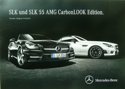 Mercedes Preisliste  ''SLK und SLK 55 AMG CarbonLOOK Edition.'' R172 aus 2014 NEU!
