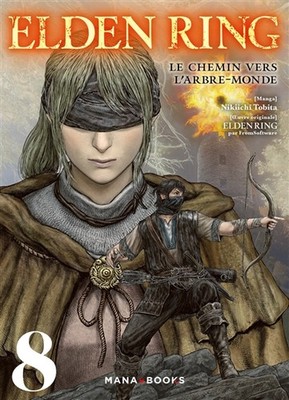 MANA BOOKS Elden Ring  Le Chemin Vers L'arbre-Monde (French) 08 by Nikiichi Tobi