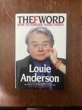 F Word : How to Survive Your Family by Carl Kurlander, Louie Anderson and Louis