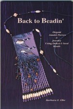 Back to beadin': Elegant amulet purses & jewelry using... - Barbara E. Elbe