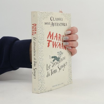 Le avventure di Tom Sawyer  |  Mark Twain
