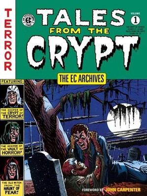 The EC Archives: Tales From The Crypt Volume 1 by Jill Various (English) Paperba
