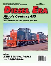 DIESEL ERA Magazine, 2024-2: Rock Island & Southern Pacific - (BRAND NEW issue)