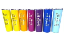 Best Mom Ever Gift - 20 oz Skinny Stainless Steel Tumbler Engraved Cup w/Straw