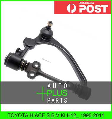 Fits TOYOTA HIACE S.B.V KLH12_ Right Hand Rh Upper Front Arm Suspension Wishbone