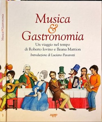 Musik und Gastronomie von Iovino, Roberto - Mattion, Ileana