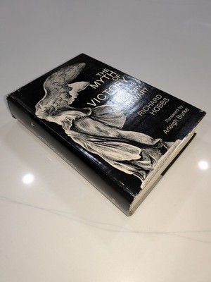 The Myth of Victory | Richard Hobbs | 1979 Westview Hardcover First Edition DJ
