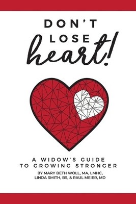 Paul Meier Mary Beth Woll Ma Lmhc Ctp  Don't Lose Hear (Taschenbuch) (US IMPORT)