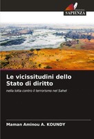 Maman Aminou A. Koundy | Le Vicissitudini Dello Stato Di Diritto | Taschenbuch